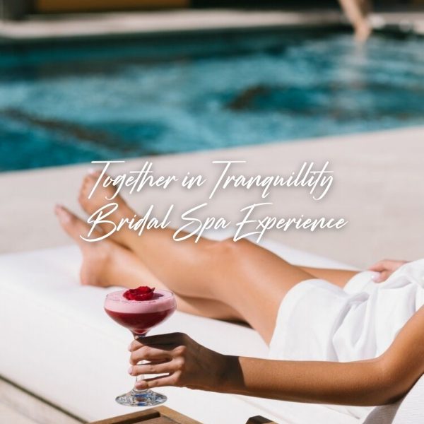 Together in Tranquillity: Bridal Spa Experience